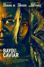 Watch Bayou Caviar Watch123movies