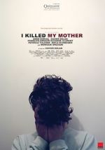 Watch I Killed My Mother Watch123movies