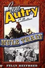 Watch Mule Train Watch123movies