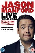Watch Jason Manford: First World Problems Watch123movies