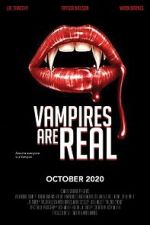 Watch Vampires Are Real Watch123movies