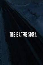 Watch This Is a True Story Watch123movies