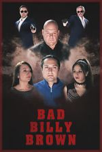 Watch Bad Billy Brown Watch123movies