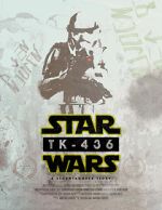 Watch TK-436: A Stormtrooper Story (Short 2016) Watch123movies