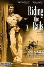 Watch Riding the Rails Watch123movies