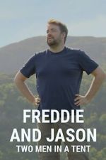 Watch Freddie and Jason: Two Men in a Tent Watch123movies