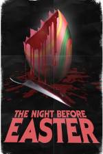 Watch The Night Before Easter Watch123movies
