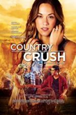 Watch Country Crush Watch123movies