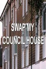 Watch Swap My Council House Watch123movies