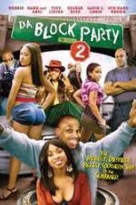 Watch Da Block Party 2 Watch123movies