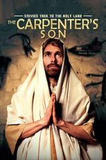 Watch Stevie\'s Trek to the Holy Land: The Carpenter\'s Son (Short 2014) Watch123movies