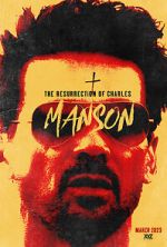 Watch The Resurrection of Charles Manson Watch123movies