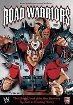 Watch Road Warriors: The Life and Death of Wrestling\'s Most Dominant Tag Team Watch123movies