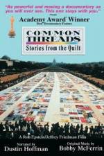 Watch Common Threads: Stories from the Quilt Watch123movies