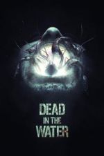 Watch Dead in the Water Watch123movies