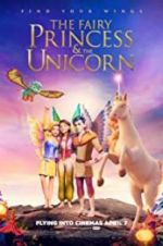 Watch The Fairy Princess & the Unicorn Watch123movies