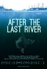 Watch After the Last River Watch123movies