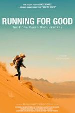 Watch Running for Good: The Fiona Oakes Documentary Watch123movies