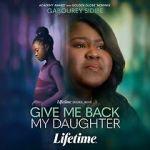 Watch Give Me Back My Daughter Watch123movies