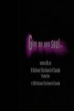 Watch Give Me Your Soul Watch123movies