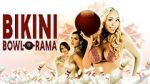 Watch Bikini Bowl-O-Rama Watch123movies