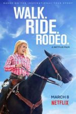 Watch Walk. Ride. Rodeo. Watch123movies