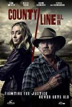 Watch County Line: All In Watch123movies