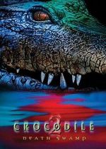 Watch Crocodile 2: Death Swamp Watch123movies