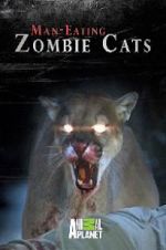 Watch Man-Eating Zombie Cats Watch123movies