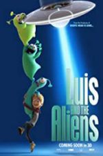 Watch Luis & the Aliens Watch123movies