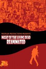 Watch Night of the Living Dead Reanimated Watch123movies