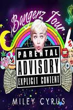 Watch Miley Cyrus: Bangerz Tour Watch123movies