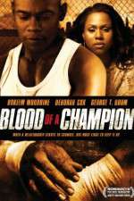Watch Blood of a Champion Watch123movies