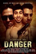 Watch Strapped for Danger Watch123movies