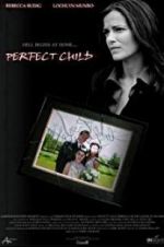 Watch Perfect Child Watch123movies