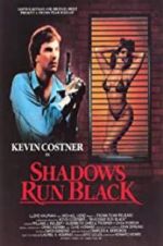 Watch Shadows Run Black Watch123movies