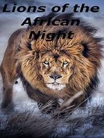 Watch Lions of the African Night Watch123movies