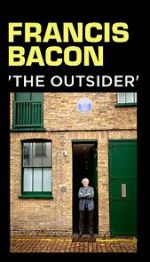 Watch Francis Bacon: The Outsider Watch123movies