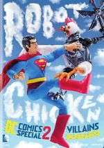 Watch Robot Chicken DC Comics Special II: Villains in Paradise Watch123movies