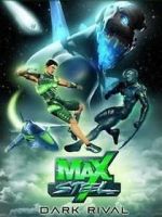 Watch Max Steel: Dark Rival Watch123movies