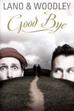 Watch Lano & Woodley: Goodbye Watch123movies