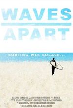 Watch Waves Apart (Short 2023) Watch123movies