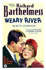 Watch Weary River Watch123movies