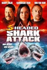 Watch 3 Headed Shark Attack Watch123movies