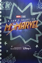 Watch A Fan\'s Guide to Ms. Marvel (Short 2022) Watch123movies