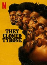 Watch They Cloned Tyrone Watch123movies