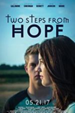 Watch Two Steps from Hope Watch123movies