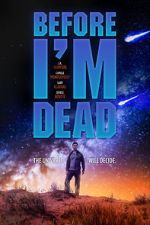Watch Before I\'m Dead Watch123movies