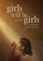 Watch Girls Will Be Girls Watch123movies