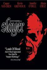 Watch Slayer Watch123movies